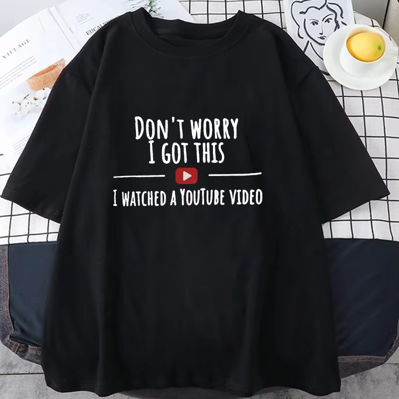 Women Men Funny Don't Worry I  - Men Fashion Youtubers review and price